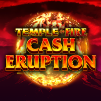Temple Of Fire Cash Eruption