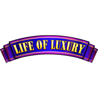 Life of Luxury